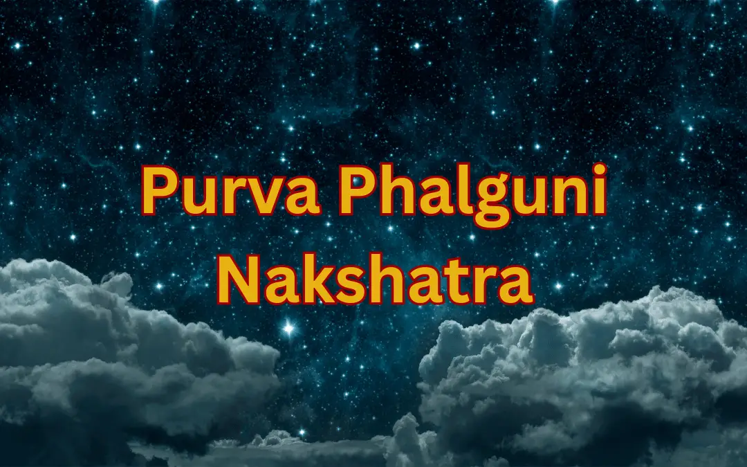 purva phalguni nakshatra